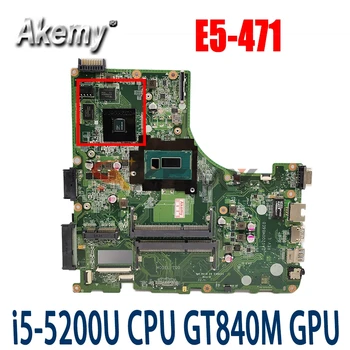Akemy Az Acer aspire E5-471G Laptop Alaplap NBMN111006 DA0ZQ0MB6E0 alaplap SR23Y I5-5200U GT840M videokártya