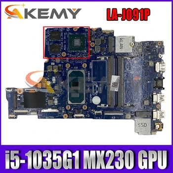KN-035VMP 035VMP A DELL 3493 3593 5493 az 5593-at Laptop Alaplap FDI45 LA-J091P LA-J092P MB Együtt i5-1035G1 MX230 GPU 100% - ban Tesztelt
