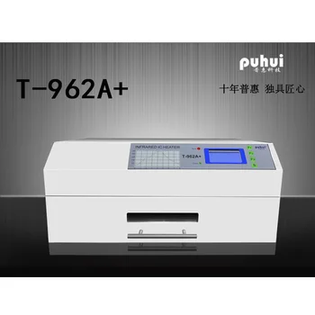 PUHUI T-962A+ Reflow Hullám Sütő Infravörös IC Fűtés T962A+ Reflow Kemence BGA SMD SMT Utómunka Után Új Termék